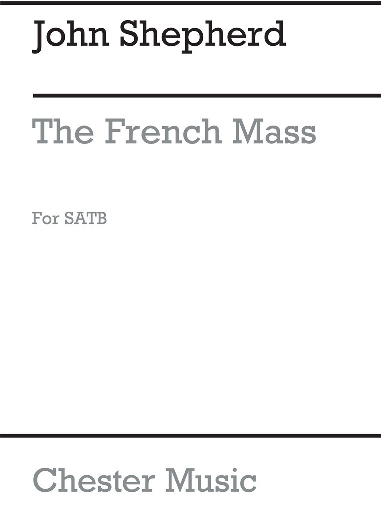The French Mass for SATB Chorus